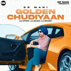 Golden Chudiyaan